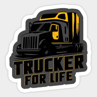 trucker for life Sticker